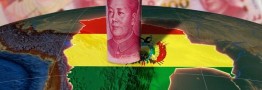 بولیوی در مسیر جدایی از دلار؛ آغاز مبادلات با یوان، در چند قدمی تاسیس بانک چینی